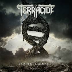 Terracide (USA) : Existence Asunder